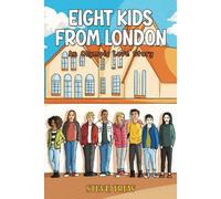 Eight Kids from London: An Olympic Love Story