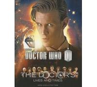 Steve Tribe James Goss Doctor Who: The Doctor's Lives and Times (Tascabile)