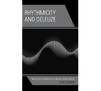 Steve Tromans Rhythmicity and Deleuze (Copertina rigida)