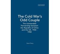 Steve Tsang The Cold War's Odd Couple (Tascabile)