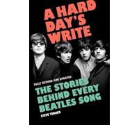 Steve Turner A Hard Day's Write (Copertina rigida) (PRESALE 05/11/2026)