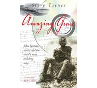 Steve Turner Amazing Grace (Tascabile)