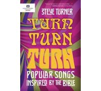 Steve Turner Turn, Turn, Turn (Copertina rigida)