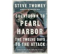 Steve Twomey Countdown to Pearl Harbor (Tascabile)