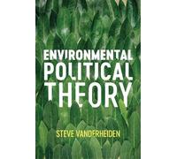 Steve Vanderheiden Environmental Political Theory (Tascabile)