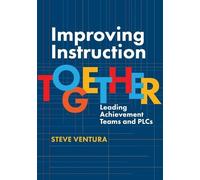 Steve Ventura Improving Instruction Together (Tascabile)