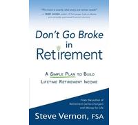 Steve Vernon Don't Go Broke in Retirement (Tascabile)