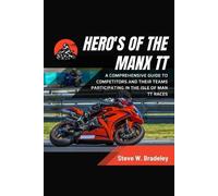 Steve W Bradeley Hero's of the Manx TT (Tascabile)