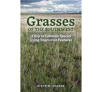 Steve W Chadde Grasses of the Southwest (Tascabile)