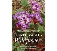 Steve W Chadde Roxana S Ferris Jeanne R Jani Death Valley Wildflowe (Tascabile)