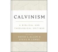 Steve W Lemke David L Allen Contending with Calvinism (Copertina rigida)