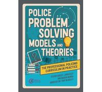 Steve Wadley Laura Riley Sharda Police Problem Solving Models and T (Tascabile)