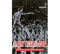 Steve Waksman This Ain't the Summer of Love (Tascabile)