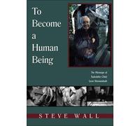 Steve Wall To Become a Human Being (Tascabile)