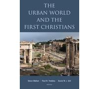 Steve Walton Urban World and the First Christians (Tascabile)