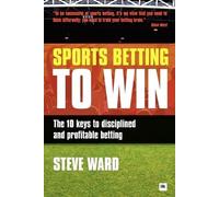 Steve Ward Sports Betting to Win (Tascabile)