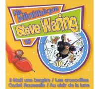 Steve Waring - Ma Minitheque 15 :Steve Waring