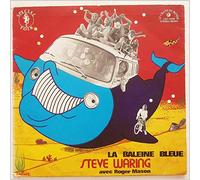 Steve Waring, Roger Mason - La Baleine Bleue [LP]