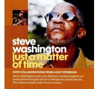 Steve Washington Just a Matter of Time (CD) Album