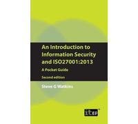 Steve Watkins An Introduction to Information Security and ISO27001:2 (Tascabile)