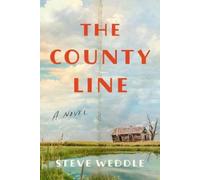 Steve Weddle The County Line (Tascabile)
