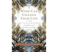 Steve Weinstein Gahl Sasson A Wish Can Change Your Life (Tascabile)