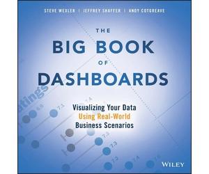 Steve Wexler Jeffrey Shaffer Andy Cotgreav The Big Book of Dashboard (Tascabile)