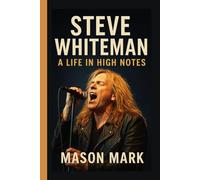 Steve Whiteman: A Life in High Notes