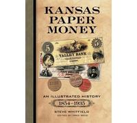 Steve Whitfield Kansas Paper Money (Tascabile)
