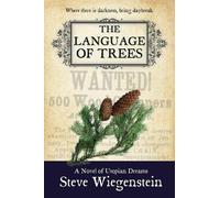 Steve Wiegenstein The Language of Trees Volume 3 (Tascabile) Daybreak Series