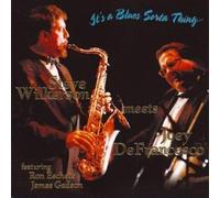 Steve Wilkerson/Joey DeFrancesco - Steve Wilkerson Meets Joey DeFrancesco - It's a Blues Sorta Thing