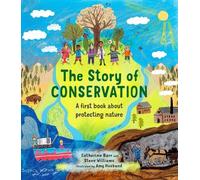 Steve Williams Catherine Barr The Story of Conservation (Copertina rigida)