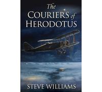 Steve Williams The Couriers of Herodotus (Tascabile)
