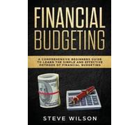 Steve Wilson Financial Budgeting (Tascabile) Financial Budgeting