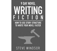 Steve Windsor Nine Day Novel-Writing (Tascabile) 9 Day Novel