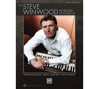 Steve Winwood The Steve Winwood Keyboard Songbook (Tascabile)