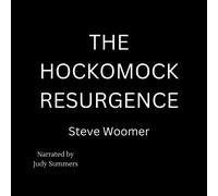 Steve Woomer The Hockomock Resurgence (Tascabile)
