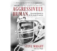 Steve Wright Lizzy Wright Aggressively Human (Copertina rigida)