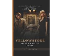 Steve Y Cater Yellowstone Season 5 Movie Guide (Tascabile)