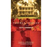 Steve Yarbrough Visible Spirits (Tascabile) Vintage Contemporaries