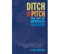 Steve Yastrow Ditch the Pitch (Tascabile)