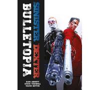 Steve Yeowell - SINISTER DEXTER: BULLETOPIA PA