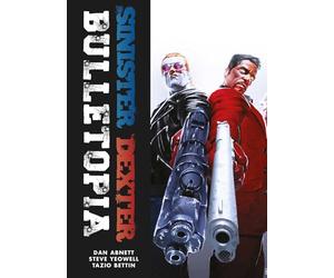 Steve Yeowell - SINISTER DEXTER: BULLETOPIA PA
