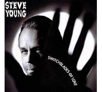 Steve Young - Switch Blades of Lov [Import]