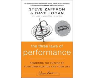Steve Zaffron Dave Logan The Three Laws of Performance (Tascabile)