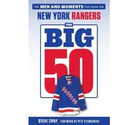 Steve Zipay The Big 50: New York Rangers (Tascabile)