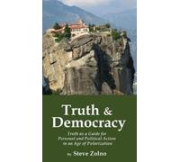 Steve Zolno Truth & Democracy (Copertina rigida)