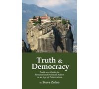Steve Zolno Truth & Democracy (Tascabile)