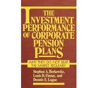 Steven A. Berkowitz Louis The Investment Performance of Corp (Copertina rigida)