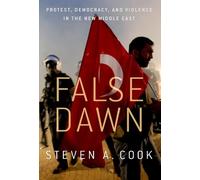 Steven A. Cook False Dawn (Tascabile)